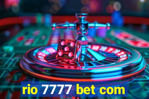 rio 7777 bet com